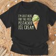 Estoy Aquí Para El Helado De Pistacho Gratis Camiseta unisex Regalos para ancianos