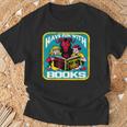 Have Fun With Books Sarcastic Occult Retro Comic Dark Humor T-Shirt Gifts for Old Men