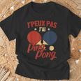 Homme Les Amateurs De Tennis De Table J'peux Pas J'ai Ping Pong T-Shirt Cadeaux pour les vieillards