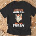 Je Neuis Pas Un Jouet En Peluche Jeuis Un Furry Furry T-Shirt Cadeaux pour les vieillards
