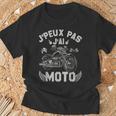 J'peux Pas J'ai Moto Idée Cadeau Original Pour Motard T-Shirt Cadeaux pour les vieillards