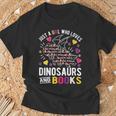 Just A Girl Who Loves Dinosaurs And Books T-Shirt Gifts for Old Men