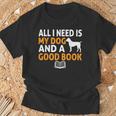 i Love Reading Apparel All i Need Is My Dog And a Good Book For Men Women T-Shirt Gifts for Old Men