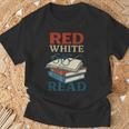 Patriotic Red & Read 4th Of July Book Lover Librarian T-Shirt Gifts for Old Men Patriotic Red & Read 4th Of July Book Lover Librarian T-Shirt Gifts for Old Men