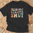Probably Reading Smut Retro Spicy Romance Books Smut Reader T-Shirt Gifts for Old Men Probably Reading Smut Retro Spicy Romance Books Smut Reader T-Shirt Gifts for Old Men