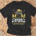 Proud Mom Of 8Th Grade Graduate 2026 Middle Graduation T-Shirt Gifts for Old Men
