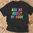Published Author Squad Writing Crew Ask Me About MY BOOK T-Shirt Gifts for Old Men