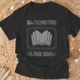 All I Want For Christmas Is More Books Ugly Xmas Reading T-Shirt Gifts for Old Men All I Want For Christmas Is More Books Ugly Xmas Reading T-Shirt Gifts for Old Men