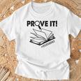 Prove It Text Evidence Book Lover Bookworm Bookish Reading T-Shirt Gifts for Old Men