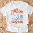 Retro Tired Moms Book Club Women Bookish T-Shirt Gifts for Old Men