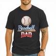 Baseball Dad Quote Father's Day Sports Men T-Shirt
