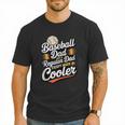 Cool Baseball Dad Saying For Sports Loving Dads Men T-Shirt Cool Baseball Dad Saying For Sports Loving Dads Men T-Shirt