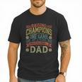 Raising Champions One Game At A Time Proud Baseball Dad Men T-Shirt