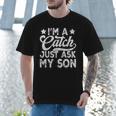 Baseball Dad For Men Vintage I'm A Catch Just Ask My Son Men T-Shirt