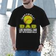 Softball Dad Like A Baseball Dad Softball Father's Day Men T-Shirt