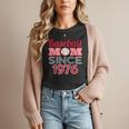 Baseball Mom Since 1976 Women T-Shirt Baseball Mom Since 1976 Women T-Shirt