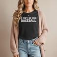 Baseball Mom I Can't We Have Baseball Women T-Shirt Baseball Mom I Can't We Have Baseball Women T-Shirt