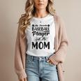 Baseball Mom Women Girls Daughter Mother Baseball Player Women T-Shirt Baseball Mom Women Girls Daughter Mother Baseball Player Women T-Shirt