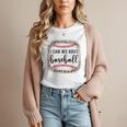I Can We Have Baseball Mom Women Women T-Shirt I Can We Have Baseball Mom Women Women T-Shirt