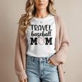Proud Sports Mom Travel Baseball Mom For Game Day Women T-Shirt Proud Sports Mom Travel Baseball Mom For Game Day Women T-Shirt