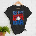 In My Baseball Mom Era Groovy Baseball Mother's Day US Flag Women T-Shirt In My Baseball Mom Era Groovy Baseball Mother's Day US Flag Women T-Shirt