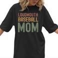 Loudmouth Baseball Mom Sports Cute Text Women T-Shirt