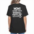 Baseball Mom Game Day Moms Against Pants Women's T-Shirt Back Print Baseball Mom Game Day Moms Against Pants Women's T-Shirt Back Print