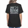 Busy Raising Ballers Graphic For Baseball Moms Women's T-Shirt Back Print Busy Raising Ballers Graphic For Baseball Moms Women's T-Shirt Back Print
