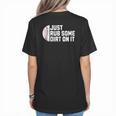Sports Meme Rub Some Dirt On It For Baseball Mom Women's T-Shirt Back Print Sports Meme Rub Some Dirt On It For Baseball Mom Women's T-Shirt Back Print