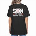 Thats My Son Out There And Not Yours Baseball Mom Women's T-Shirt Back Print Thats My Son Out There And Not Yours Baseball Mom Women's T-Shirt Back Print