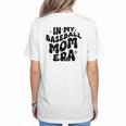 In My Baseball Mom Era Groovy Women's T-Shirt Back Print