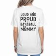 Loud & Proud Baseball Mommy Sports Lover Mom Women Women's T-Shirt Back Print Loud & Proud Baseball Mommy Sports Lover Mom Women Women's T-Shirt Back Print