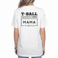 T-Ball Baseball Mom Teeball Mom Mother's Day 2024 Women's T-Shirt Back Print T-Ball Baseball Mom Teeball Mom Mother's Day 2024 Women's T-Shirt Back Print