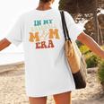 In My Baseball Mom Era Baseball Retro Groovy Mom Women's T-Shirt Back Print In My Baseball Mom Era Baseball Retro Groovy Mom Women's T-Shirt Back Print