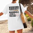 Weekend Forecast Baseball Baseball Mom Women's T-Shirt Back Print Weekend Forecast Baseball Baseball Mom Women's T-Shirt Back Print