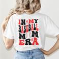In My Baseball Mom Era Groovy Mom Women's T-Shirt Back Print In My Baseball Mom Era Groovy Mom Women's T-Shirt Back Print