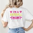 I'm A Baseball Mom Of Course I'm Broke Baseball Mom Raglan Baseball Tee Women's T-Shirt Back Print