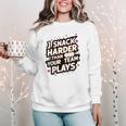 I Snack Harder Than Your Team Plays Baseball Mom Women Crewneck Sweatshirt I Snack Harder Than Your Team Plays Baseball Mom Women Crewneck Sweatshirt