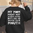 Baseball Mom Swing Watch Mouth Baseball Boy Women's Sweatshirt Back Print