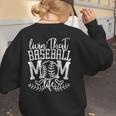Living That Baseball Mom Life Sporty Humor Women's Sweatshirt Back Print Living That Baseball Mom Life Sporty Humor Women's Sweatshirt Back Print