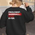 Proudest Baseball Mom Ever Women's Sweatshirt Back Print Proudest Baseball Mom Ever Women's Sweatshirt Back Print