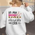 In My Baseball Mom Era Baseball Mom Mother Women's Sweatshirt Back Print In My Baseball Mom Era Baseball Mom Mother Women's Sweatshirt Back Print