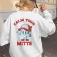 Calm Your Mitts Baseball Mom Mother's Day Softball Mom Premium Women's Sweatshirt Back Print Calm Your Mitts Baseball Mom Mother's Day Softball Mom Premium Women's Sweatshirt Back Print