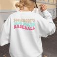 Somebody's Loudmouth Baseball Mama Baseball Mom Premium Women's Sweatshirt Back Print Somebody's Loudmouth Baseball Mama Baseball Mom Premium Women's Sweatshirt Back Print