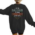 At Ballpark Is Where I Spend Most Of My Days Baseball Mom Women's Sweatshirt Back Print At Ballpark Is Where I Spend Most Of My Days Baseball Mom Women's Sweatshirt Back Print