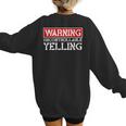 Baseball Mom Warning Uncontrollable Yelling Funny Sign Women's Sweatshirt Back Print