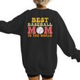 Best Baseball Mom In The World Baseball Women's Sweatshirt Back Print Best Baseball Mom In The World Baseball Women's Sweatshirt Back Print
