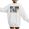 My Son Will Be Waiting For You At Home Baseball Mom Women's Sweatshirt Back Print My Son Will Be Waiting For You At Home Baseball Mom Women's Sweatshirt Back Print