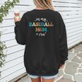 In My Baseball Mom Era Baseball Lover Groovy Vintage Retro Women's Sweatshirt Back Print In My Baseball Mom Era Baseball Lover Groovy Vintage Retro Women's Sweatshirt Back Print