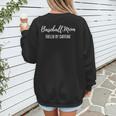 Baseball Mom Fueled By Caffeine Coffee Lover Baseball Team Women's Sweatshirt Back Print Baseball Mom Fueled By Caffeine Coffee Lover Baseball Team Women's Sweatshirt Back Print